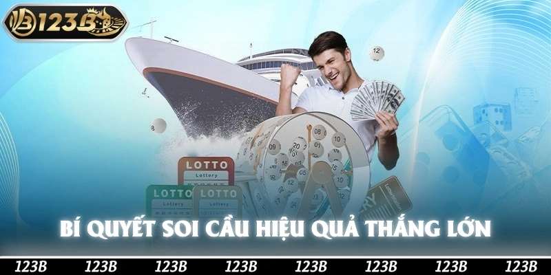 Một số bí quyết soi cầu hiệu quả thắng lớn