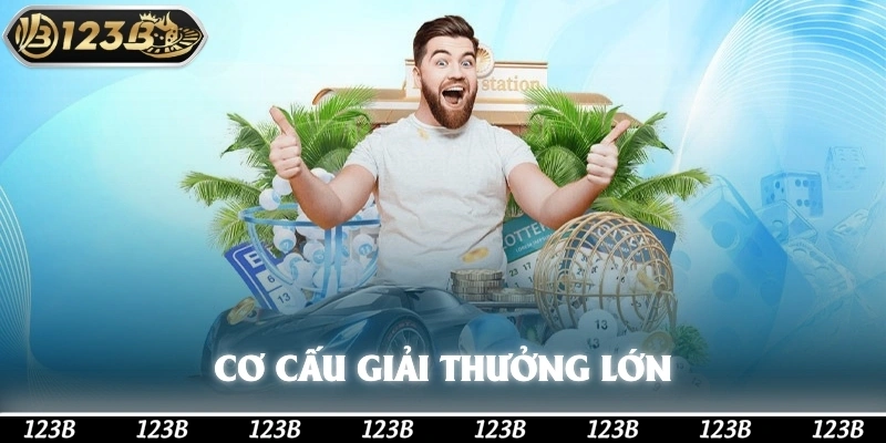 Xổ số miền nam 123b có Cơ cấu giải thưởng lớn